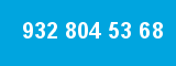 932 804 53 68 932 804 53 68